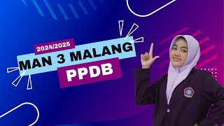 PPDB MAN 3 MALANG TP20242025 [upl. by Notnad]