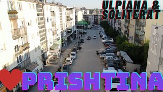 Prishtina me Dron  Ulpiana amp Soliterat [upl. by Feldman874]