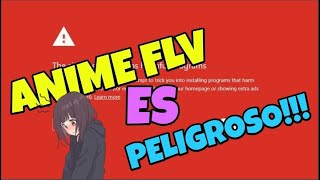 GOOGLE ADVIERTE que ANIMEFLV es PELIGROSO [upl. by Melicent385]