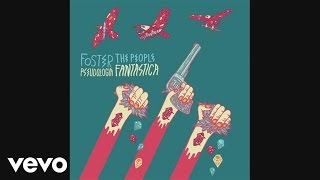 Foster The People  Pseudologia Fantastica Pseudo Video [upl. by Margo]