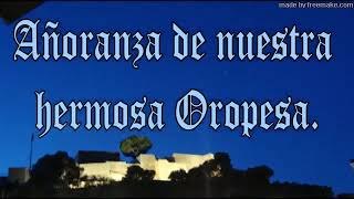 Añoranza de Oropesa [upl. by Eidod]