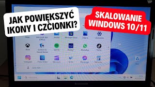 Jak powiększyć ikony i czcionki w Windows 1011 Funkcja skalowanie Małe ikony i litery na ekranie [upl. by Carothers]