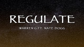 Warren G Ft Nate Dogg  Regulate Lyrics [upl. by Paley]