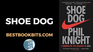 Shoe Dog  Phil Knight  Book Summary [upl. by Avik]