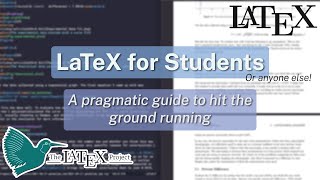 LaTeX for Students – A Simple Quickstart Guide [upl. by Yrrem]