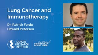 Lung Cancer and Immunotherapy with Dr Patrick Forde and Oswald Peterson [upl. by Assirat579]