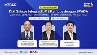 🔴WEBINAR NASIONAL Kiat Sukses Integrasi LMS Kampus dengan SPADA [upl. by Eshman]