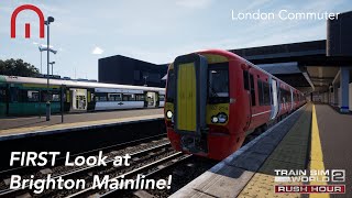 Train Sim World 2 Rush Hour  FIRST Look at London Commuter  Brighton Mainline [upl. by Seppala848]