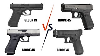 Glock 19 17 45 47 Which Is Right For You [upl. by Enel]