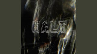 Kalt feat Jss1Official [upl. by Francklin]