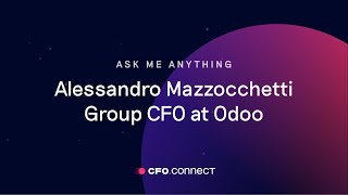 How to Build amp Manage a Successful Finance Team AMA with Alessandro Mazzocchetti Odoo CFO Connect [upl. by Leyla]