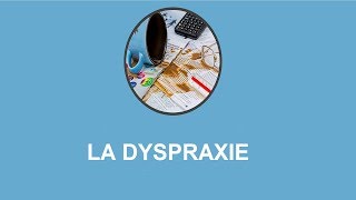 Formation La dyspraxie [upl. by Giesser]