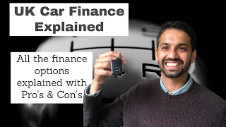 HOW to PAY for a car in UK UK CAR FINANCE options explained [upl. by Ciapha]