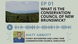 What is the Conservation Council of New Brunswick [upl. by Annirac69]