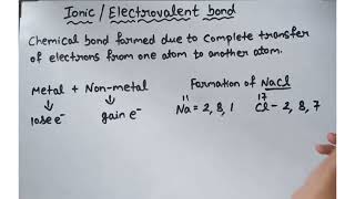 Ionic bondElectrovalent bond [upl. by Girhiny227]