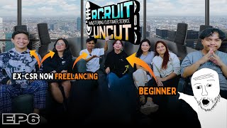 Customer Service to Freelance Success Revealed Rcruit Asia Uncut EPISODE 6 [upl. by Arbed]