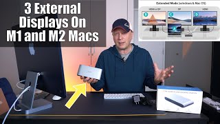 How To Use 3 External Displays with M1 and M2 Macs [upl. by Ahset935]