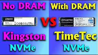 DRAM less NVMe SSD vs NVMe SSD with DRAM Gen 3 Speed amp overheat test Kingston NV1 vs Timetec MS12 [upl. by Bowden62]