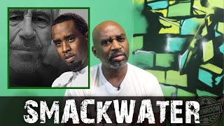 SMACKWATER Compares P DIDDY To JEFFREY EPSTEIN amp Explains Why Gay Gangstas Run The Industry PART 2 [upl. by Zetrok883]