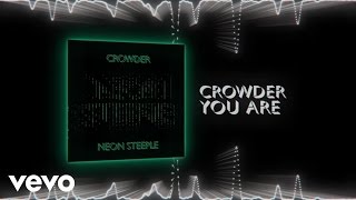 Crowder  You Are Lyric Video [upl. by Brent]