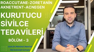 ROACCUTANE  ZORETANİN  AKNETRENT  ACNEGEN ZARARLARI SAKIN KULLANMA KARACİĞER KISIRLIK BÖLÜM3 [upl. by Benco]