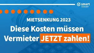 Mietsenkung Diese Kosten müssen Vermieter JETZT selbst zahlen [upl. by Mosley]