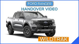 Ranger Wildtrak Handover Video  Everything a New Owner needs to know [upl. by Devine]