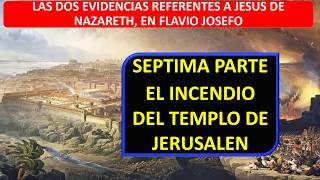 EL INCENDIO DEL TEMPLO DE JERUSALEN EN EL SIGLO I [upl. by Hazelton]