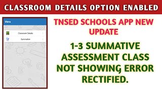 GRADE 13 SUMMATIVE ASSESSMENT CLASS NOT DISPLAYING ERROR RECTIFIED  CLASSROOM DETAILS OPTION ADDED [upl. by Doak]