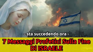 🔴 7 MESSAGGI PROFETICI DI ANGUERA su ISRAELE 1 già realizzata😱 [upl. by Corly]