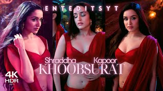 The quotKhoobsuratquot Edit❤️ Shraddha Kapoor  Stree 2  Hot Vertical Edit  4K 60FPS [upl. by Dearman]