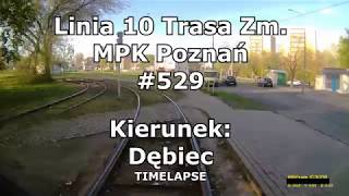 EXPIREDLinia 10 Trasa Zm MPK Poznań 529 Wilczak  DębiecTIMELAPSE [upl. by Eelrebmik349]