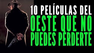 Las 10 mejores películas del oeste que no puedes perderte 🐎 [upl. by Sidonnie]