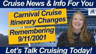 CRUISE NEWS Remembering 911 Hurricane Affects Cruise Carnival Cruise Itinerary Changes amp Repairs [upl. by Jade892]