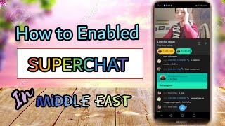 How to Enable SUPERCHAT in middle east [upl. by Millisent]