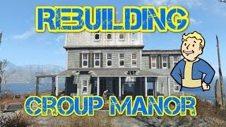 Fallout 4  Rebuilding Croup Manor [upl. by Giffer]