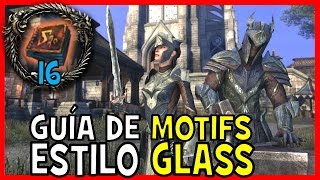 Cómo conseguir el estilo Glass motifs y materiales  Elder Scrolls Online [upl. by Wisnicki]