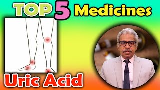 Top 5  Homeopathy Medicines for Uric Acid  Dr P S Tiwari [upl. by Inoek]