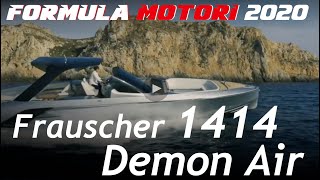 Frauscher 1414 Demon Air  Scafo con tutti i confort al posto giusto [upl. by Ennail125]