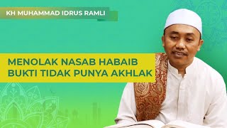 Menolak Nasab Habaib Bukti Tak Berakhlaq [upl. by Ardnosac408]