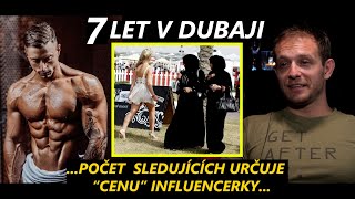 Cenová relace quotinfluencerekquot  REALITA DUBAJE  7 let v Dubaji a práce osobního trenéra [upl. by Marley]