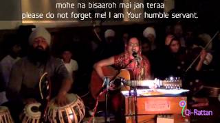 QiRattan quotMohe Na Bisaarohquot Shabad  Live in London [upl. by Anitneuq]