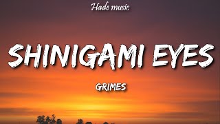 Grimes  Shinigami Eyes Lyrics [upl. by Hauck]