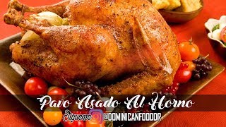 Pavo Asado Al Horno  Receta Dominicana [upl. by Gorlin683]