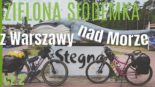 🚴 Rowerem z Warszawy nad Morze 🍀 Zielona Siódemka Gravelowa🍀 Kontuzja Kolana  cz 2  na Około [upl. by Stieglitz229]