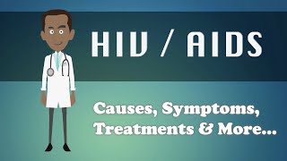 HIV  AIDS  Causes Symptoms Treatments amp More… [upl. by Savage428]