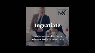 Meaning Of Ingratiate education shorts mk learnwithmk5825 [upl. by Mandeville]