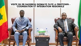 Visite du Pr Bassirou Diomaye Faye à Freetown  Coopération et Intégration Régionale au Menu [upl. by Htiel507]