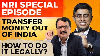 NRI Special Episode Transfer Money Out Of India How To Do It Legally [upl. by Assiran663]