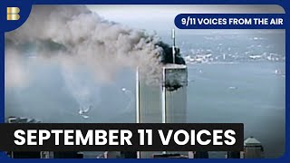 911 Voices From The Air  Documentary [upl. by Swan69]